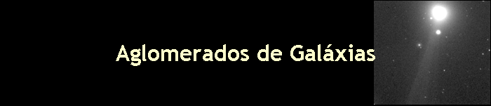 Aglomerados de Gal�xias