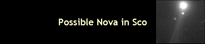 Possible Nova in Sco